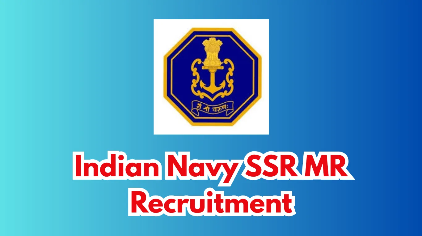 Indian Navy SSR MR Recruitment 2026