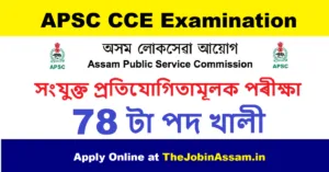APSC CCE Notification 2026 - Apply for CCE 2025 Exam