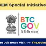 BTR CEM Special Initiative 2025: Apply for 1680 Vacancies Before 30th July
