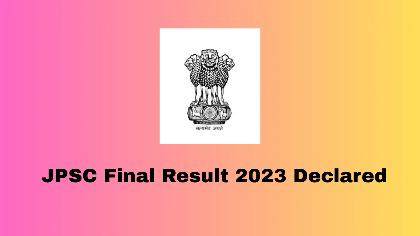 JPSC Final Result 2023 Declared: Check Civil Services Merit List PDF