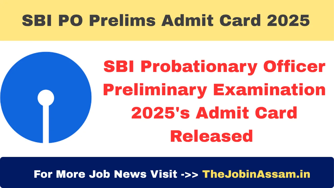 SBI PO Prelims Admit Card 2025 Released – Direct Links to Download