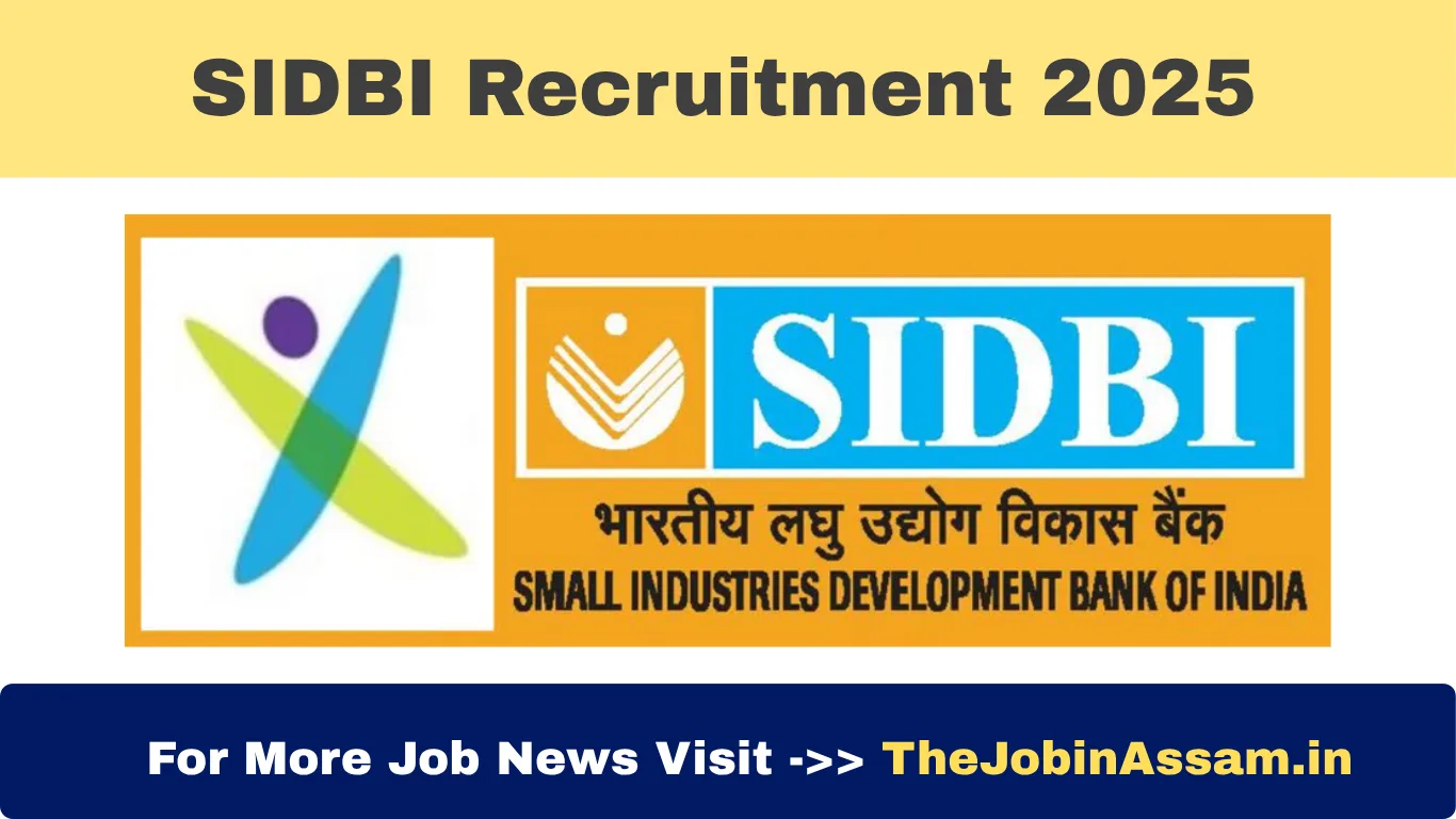 SIDBI Recruitment 2025: Apply Online for 76 Grade A & B Officer Vacancies