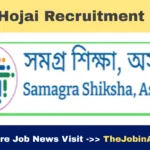 SSA Hojai Recruitment 2025: Apply for Full-Time Assistant Teacher Posts in KGBV-III Lumding