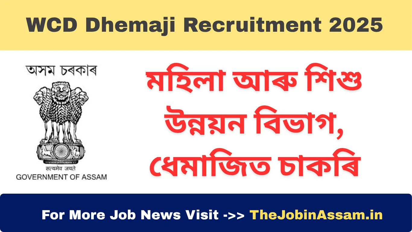 WCD Dhemaji Recruitment 2025 – Apply for Assistant & Data Entry Jobs