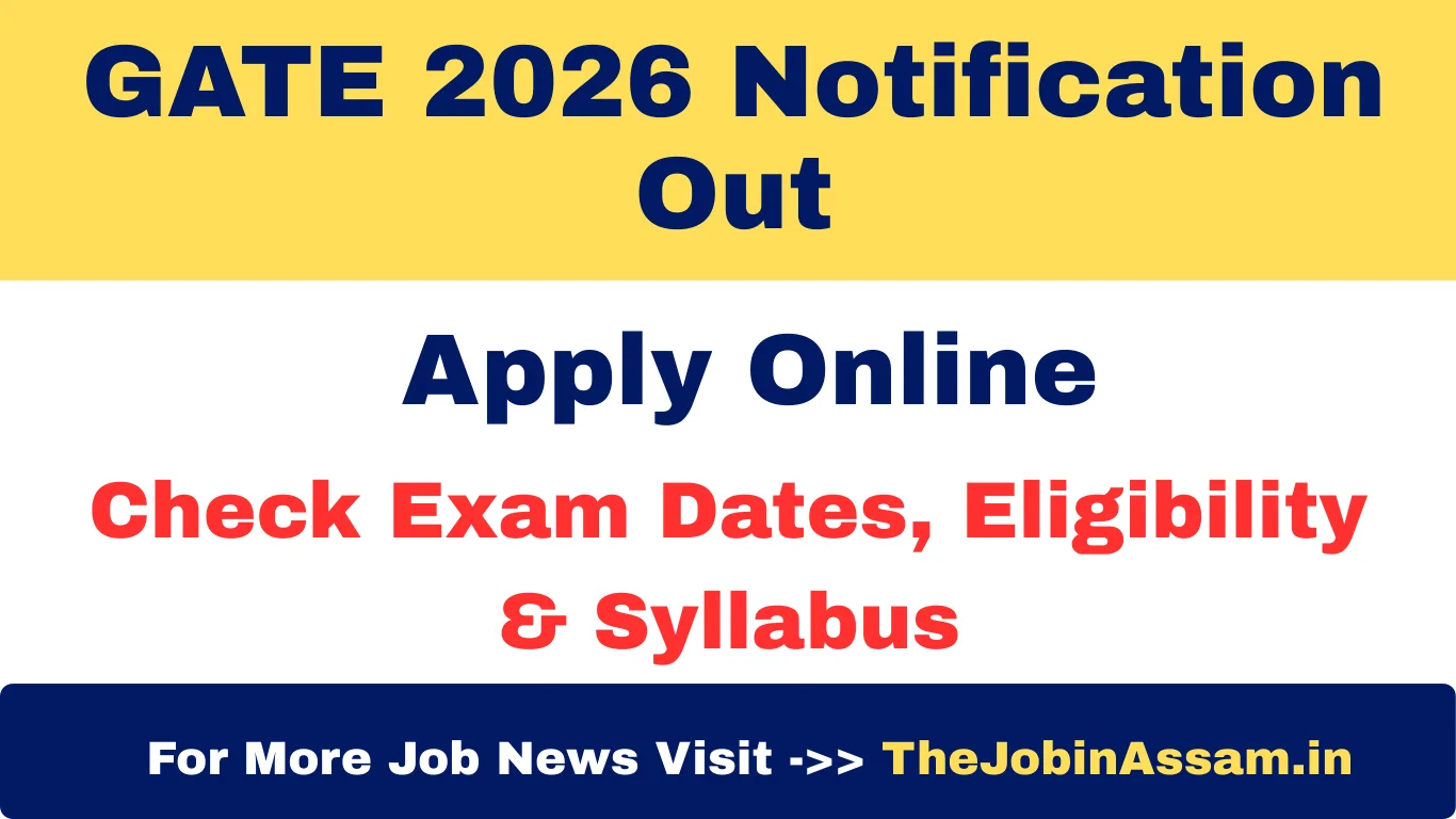 GATE 2026 Notification: Apply Online, Exam Dates, Eligibility & Syllabus