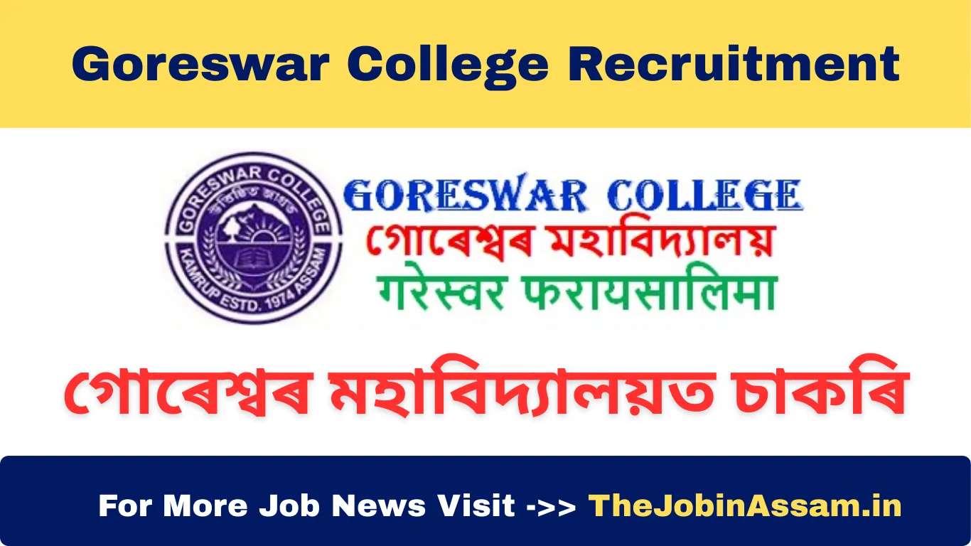 Goreswar College Recruitment 2025 – Apply for Assistant Professor Post in Economics