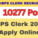 IBPS Clerk Recruitment 2025 – Apply Online for 10277 Customer Service Associate Vacancies