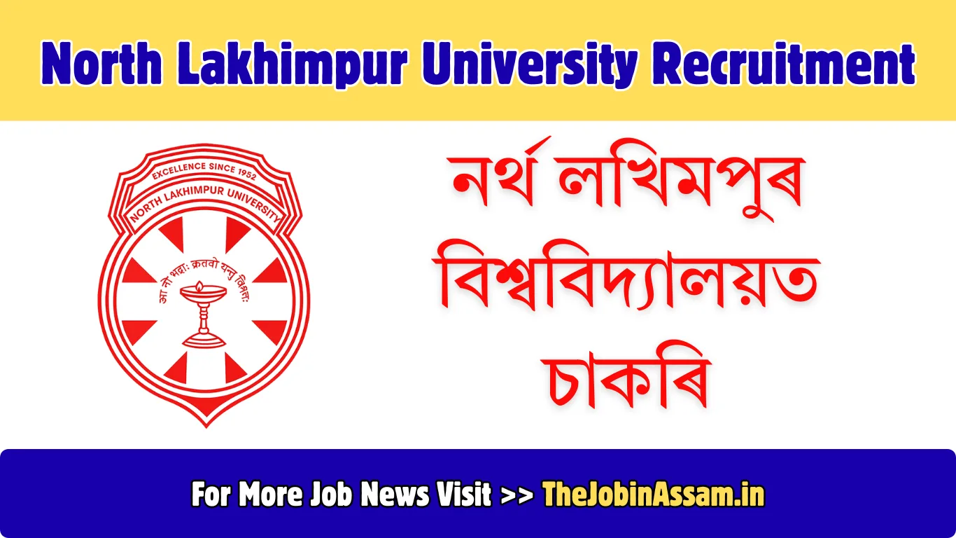 North Lakhimpur University Recruitment 2026