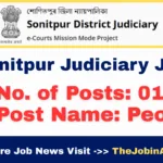 Sonitpur Judiciary Recruitment 2025 – Apply for Peon (Contractual) Post