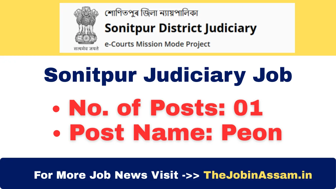 Sonitpur Judiciary Recruitment 2025 – Apply for Peon (Contractual) Post