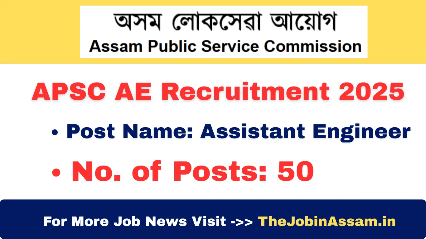 APSC AE Recruitment 2025 – 50 Assistant Engineer Posts Under PHED