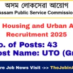 APSC Housing and Urban Affairs Recruitment 2025 – 43 Posts, Apply Online