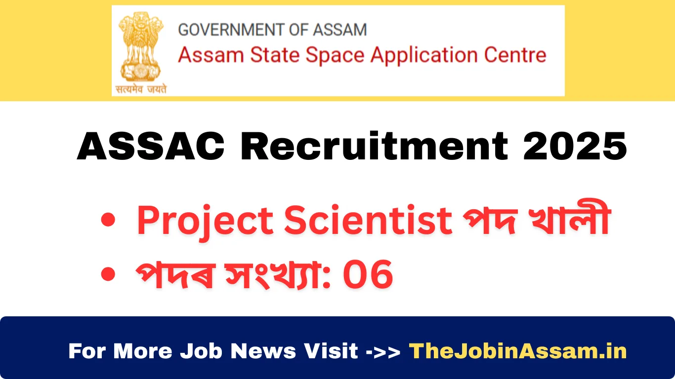 ASSAC Recruitment 2025 - 6 Project Scientist posts