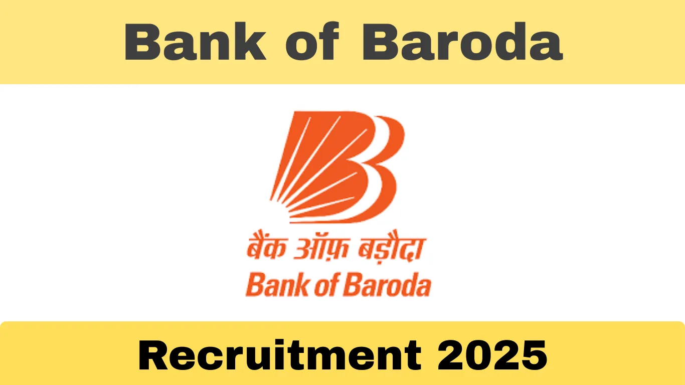 Bank of Baroda Recruitment 2025