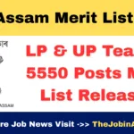 DEE Assam Merit List 2025 – LP & UP Teacher 5550 Posts Provisional List Released