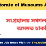 Directorate of Museums Assam Recruitment 2025 – Apply for Laboratory Assistant & Electric Mistry Posts