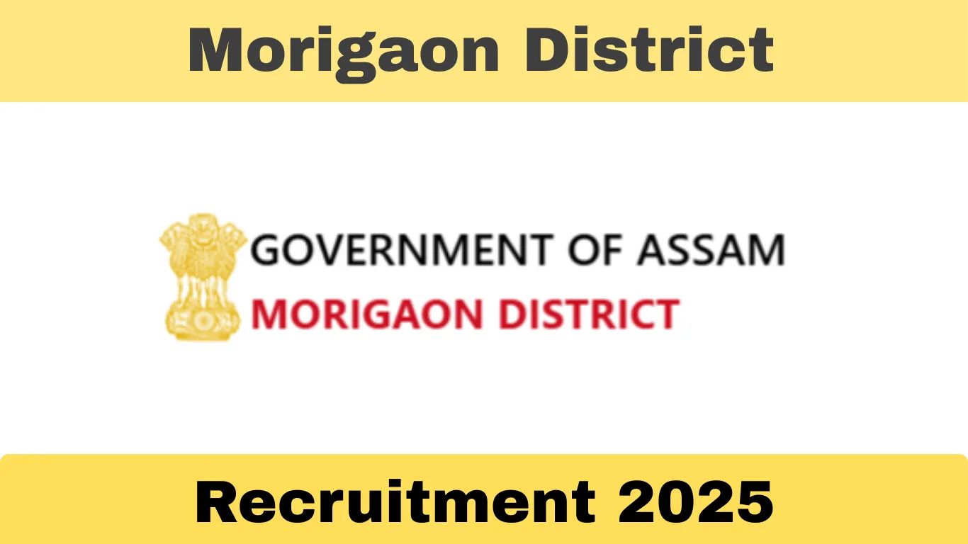 Morigaon District Recruitment 2025