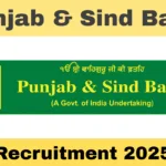 Punjab & Sind Bank Recruitment 2025