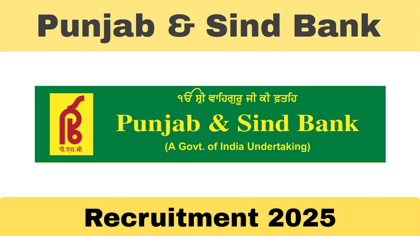 Punjab & Sind Bank Recruitment 2025