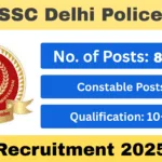 SSC Delhi Police Recruitment 2025 – 8854 Posts
