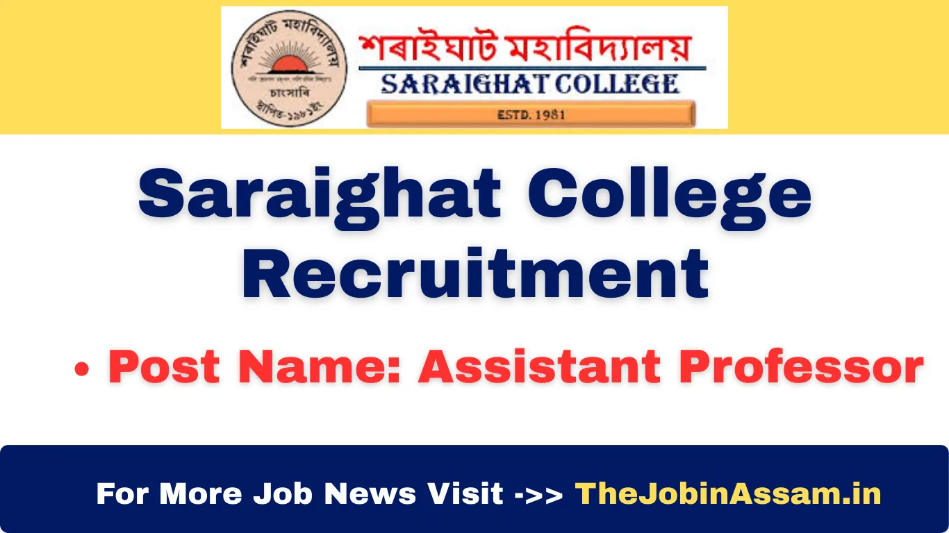 Saraighat College Recruitment 2025 – Assistant Professor