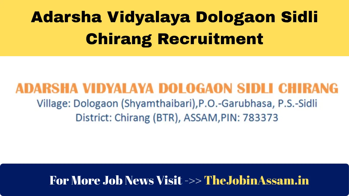 Adarsha Vidyalaya Sidli Chirang Recruitment 2025 – Apply for Grade-IV Staff Vacancy