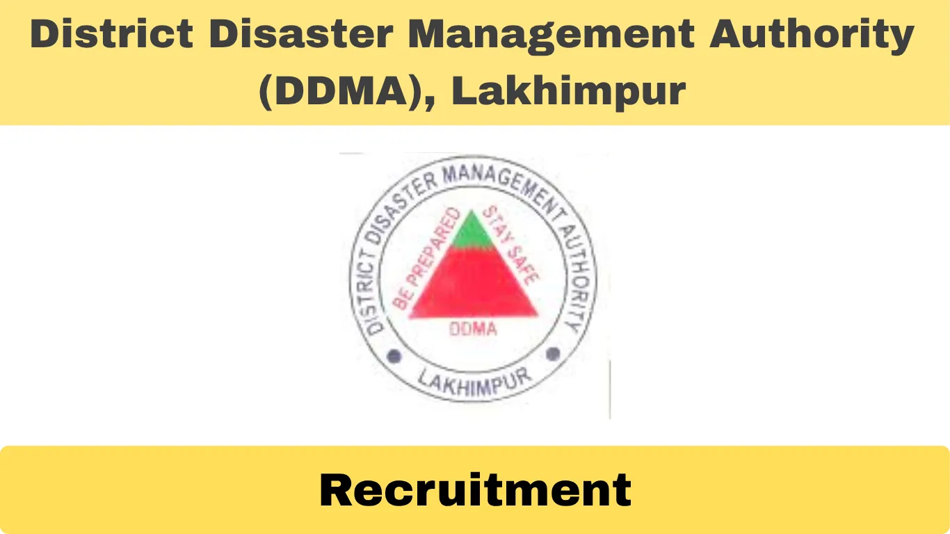 DDMA Lakhimpur Recruitment 2025 – Apply for Field Officer (Disaster Management) Post