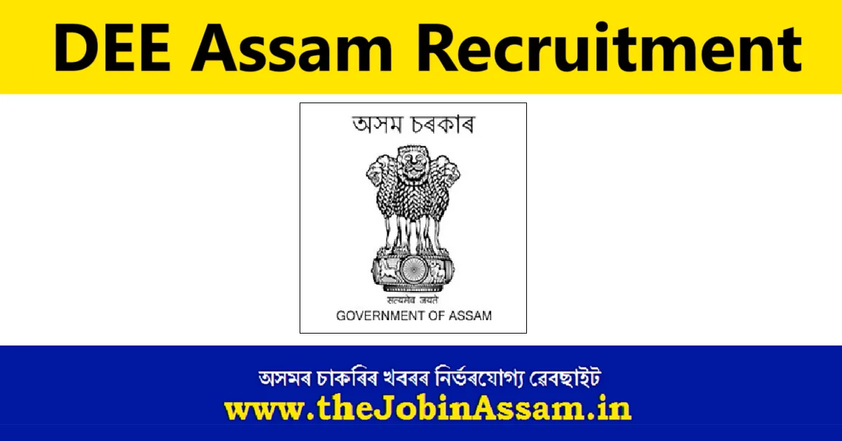 DEE Assam Recruitment 2025 - LP & UP Teacher