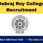 Debraj Roy College Recruitment 2025