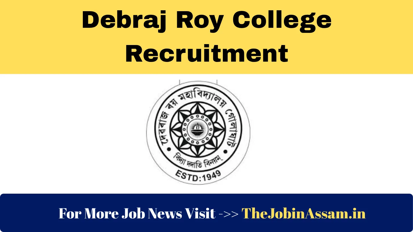 Debraj Roy College Recruitment 2025