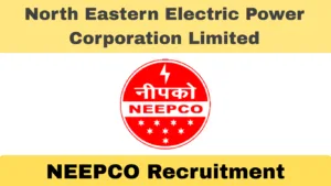 North Eastern Electric Power Corporation Limited (NEEPCO)