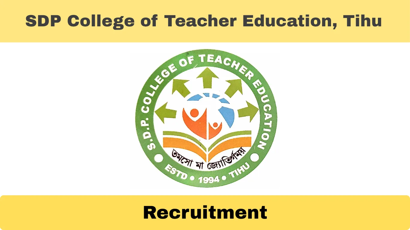 SDP College of Teacher Education Tihu Recruitment 2025 – Apply for Assistant Professor Posts