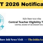 CTET February 2026 Notification – Apply Online for Central Teacher Eligibility Test