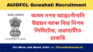 AUIDFCL Guwahati Recruitment 2025 – Apply for 14 MTS, Manager & Assistant Posts