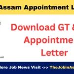 DSE Assam Appointment Letter Download 2025 – GT & PGT Appointment Letter
