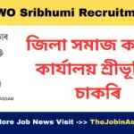 DSWO Sribhumi MTS Recruitment 2025 – Apply for 09 MTS, Cook, Guard & Other Posts
