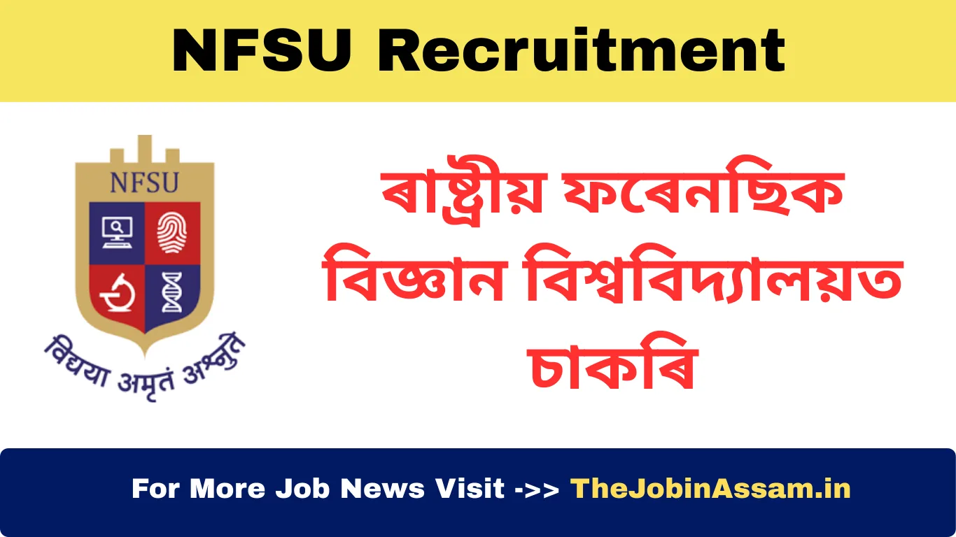 NFSU Recruitment 2025 – Apply for 25 Teaching & Non-Teaching Posts