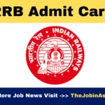 RRB Admit Card 2025 – Download Group D Level 1 CBT Call Letter