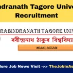 Rabindranath Tagore University Recruitment 2025 – 09 Teaching & Non-Teaching Posts
