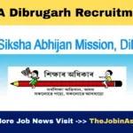 SSA Dibrugarh Recruitment 2026 – Apply for 05 Assistant Teacher Posts