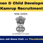 Women & Child Development Kamrup Recruitment 2025 – Apply for 5 Contractual Posts
