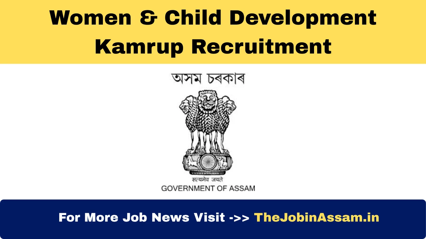 Women & Child Development Kamrup Recruitment 2025 – Apply for 5 Contractual Posts