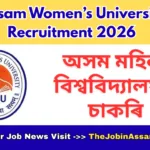Assam Women’s University Recruitment 2026