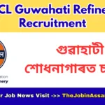 IOCL Guwahati Refinery Recruitment 2026