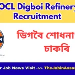 IOCL Digboi Refinery Recruitment 2026 – Apply Online for 48 Posts