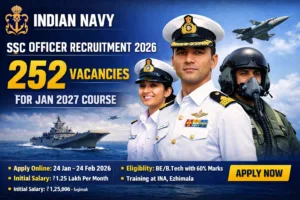 Indian Navy SSC Officer Recruitment 2026 – 252 Vacancies