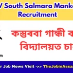 KGBV South Salmara Mankachar Recruitment 2026 – Assistant Teacher Vacancy