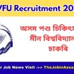 AVFU Khanapara Recruitment 2026 – 02 Project Technical Support Posts
