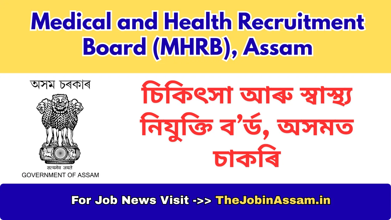 The Medical and Health Recruitment Board, Assam