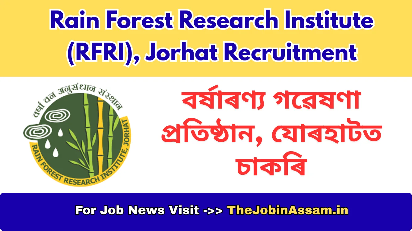RFRI Jorhat Recruitment 2026 – Walk-in Interview for JPF & Project Assistant